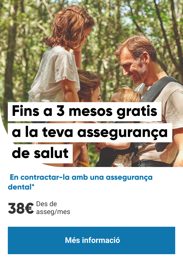 PROMOCIÓ SALUT I DENTAL. Fins a 3 mesos gratis a la teva assegurança de salut, en contractar-la amb una assegurança dental. Click per a mes informació